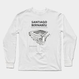 Santiago Bernabeu Stadium Long Sleeve T-Shirt